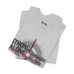 Strong Alone, Stronger Together - Image 8